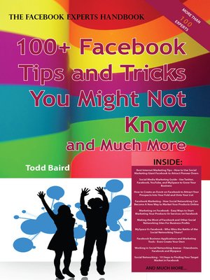 cover image of The Truth About Facebook 100+ Facebook Tips and Tricks You Might Not Know, and Much More - The Facts You Should Know